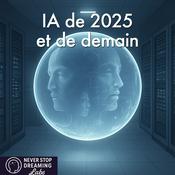 IA de 2025 et de demain