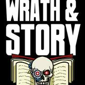 IBN Presents: Wrath &amp; Story
