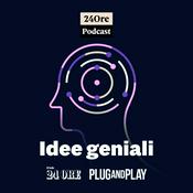 Idee geniali, come nasce una startup