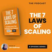 The 7 Laws of Scaling with Jim Huffman