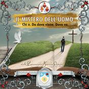 Il mistero dell'uomo. Chi è. Da dove viene. Dove va