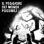 Il peggiore dei mondi possibili