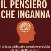 Dubbio Patologico - Il podcast sul disturbo ossessivo compulsivo – da DisturboOssessivo.it