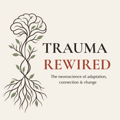 Trauma Rewired