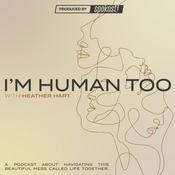I'm Human Too
