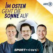Im Osten geht die Sonne auf – der Fußballpodcast von Sport im Osten