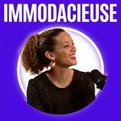 Immodacieuse - Podcast Entrepreneuriat &amp; Argent
