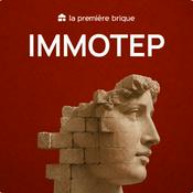 IMMOTEP - Le podcast qui parle d’investissement et d’immobilier, simplement.