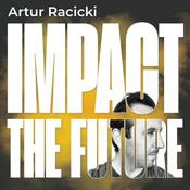Impact The Future - Artur Racicki