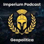 Imperium Podcast - Geopolitica