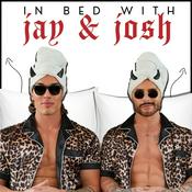 In Bed with Jay and Josh