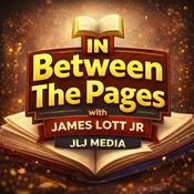 In Between The Pages with James Lott Jr.