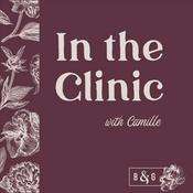 In the Clinic with Camille