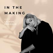 In The Making with Lauren Goodman