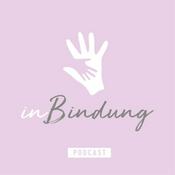 inBindung - der christliche Podcast für bindungs- und bedürfnisorientierte Erziehung
