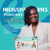 Inclusive Stories: For parents raising autistic, ADHD - neurodivergent children