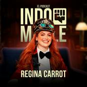 INDOMABLES con Regina Carrot