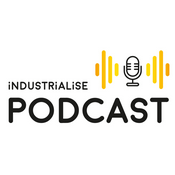 Industrialise Podcast