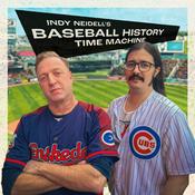 Indy Neidell's Baseball History Time Machine