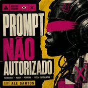 Prompt Não Autorizado