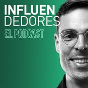 Influendedores El Podcast by Miguel Ruiz