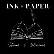 Ink to Paper: Stories and Interviews