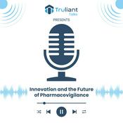 Innovation and the Future of Pharmacovigilance