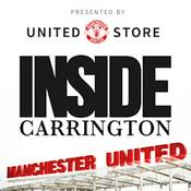 Inside Carrington: The Official Manchester United Podcast
