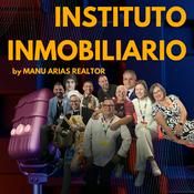 Instituto Inmobiliario | El Podcast de los Bienes Raíces