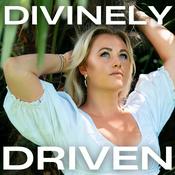 Divinely Driven: Quantum Leap Through Manifestation For Feminine Leaders