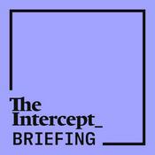 The Intercept Briefing
