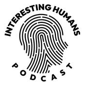 🎙️ Interesting Humans Podcast