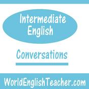 Intermediate English Conversations