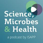 The Science, Microbes & Health Podcast
