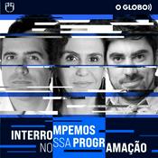Interrompemos nossa programação