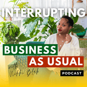 Interrupting Business As Usual