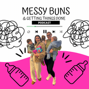 Messy Buns & Getting Things Done