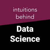 intuitions behind Data Science