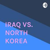IRAQ VS. NORTH KOREA