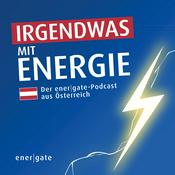 Irgendwas mit Energie - der energate-Podcast aus Österreich