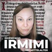 IRMIMI – Irgendwas mit Mittelalter