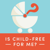 Is Child-Free for Me?