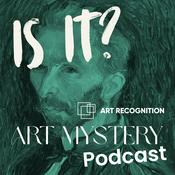 Is It? The Art Mystery Podcast