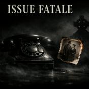 Issue Fatale