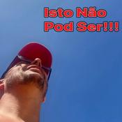 Isto Não Pod Ser!!!
