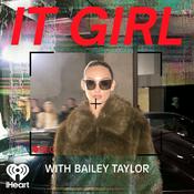 It Girl with Bailey Taylor