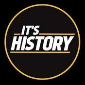 It’s History
