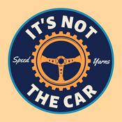 It's Not the Car
