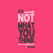 It’s Not What You Think