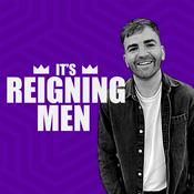 It's Reigning Men